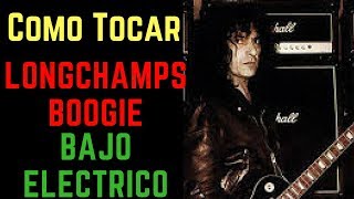 Como tocar Longchamps Boogie En el Bajo [upl. by Enaerb]