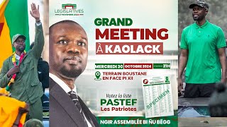 🛑 DIRECT  KAOLACK  Urgent 🚨 GRAND MEETING DE OUSMANE SONKO AU TERRAIN BOUSTANE [upl. by Bird705]