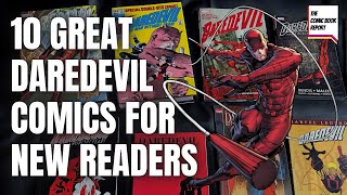 10 Daredevil Comics for New Readers [upl. by Danyette]