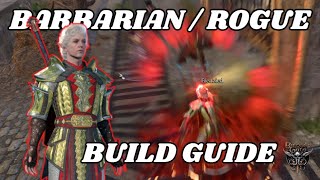 Barbarian  Rogue Build Guide  Baldurs Gate 3 [upl. by Verneuil]