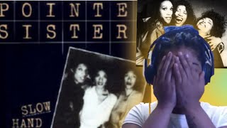 The Pointer Sisters  Slow Hand Reaction [upl. by Dnalon387]