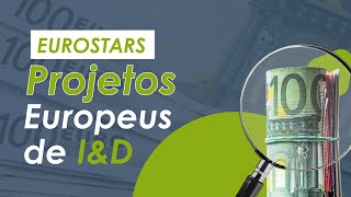 Webcast  7ª Call Eurostars e financiamento nacional [upl. by Henrieta]