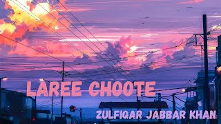 laree choote full song [upl. by Sculley]