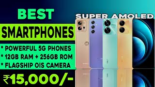 Top 5 Best 5G sAmoled Display Phone Under 15000 in 2023  4k OIS Camera Best 5g Phone Under 15000 [upl. by Lenno583]