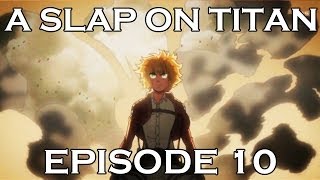 A SLAP ON TITAN 18 Moves Like Jaeger [upl. by Noramac]