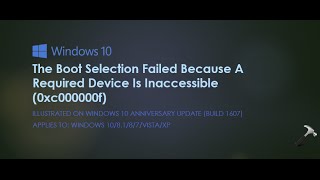 The Boot Selection Failed Because A Required Device Is Inaccessible 0xc000000f [upl. by Sy]