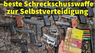 Die beste Schreckschuss Waffe zur Selbstverteidigung [upl. by Giorgia]