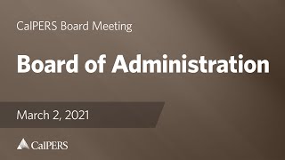 Board of Administration  CIO Interview Subcommittees  February 10 2021 [upl. by Ecitsuj]