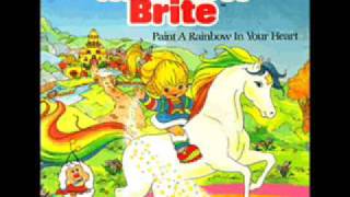 Rainbow Brite  Paint A Rainbow In Your Heart [upl. by Rediah]