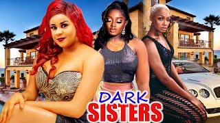 DARK SISTERS NEW TRENDING MOVIE  ADAEZE ELUKEUJU OKOLILUCHY DONALDS LATEST NOLLYWOOD MOVIE [upl. by Eislehc]