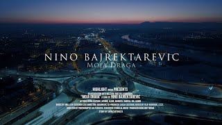 NINO BAJREKTAREVIC  Moja draga official video NOVO 2024 [upl. by Canning]