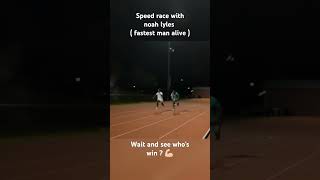 SPEED RACE WITH NOAH LYLES  FASTEST MAN IN THE WORLD  shorts viralvideo youtubeshorts youtube [upl. by Edroi]