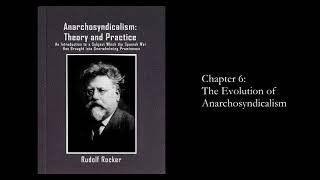 quotAnarchosyndicalism Theory and Practicequot by Rudolf Rocker Chapter 6 Evolution [upl. by Aime]