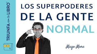 Mago More Los superpoderes de la gente normal [upl. by Huxley]