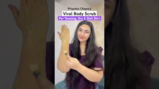 Magical SUNTAN Remedy at Home 😍 Priyank Chopra Body Scrub  DIY Skincare Secrets ✨ homeremedy [upl. by Anattar350]