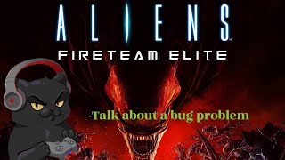 Aliens Fireteam Elite  Talk About A Bug Problem [upl. by Neral]