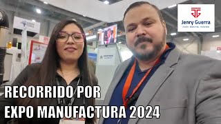 Recorrido por Expo Manufactura 2024 [upl. by Aihset834]