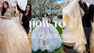 How to Put on a Quinceañera Dress StepbyStep Guide ❗️😆 [upl. by Clovah]