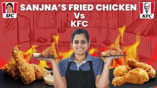 Sanjna’s Fried Chicken vs KFC  KFC Challenge  KFC Style Chicken  Ft Chef Sanjna  Cookd [upl. by Adneram]