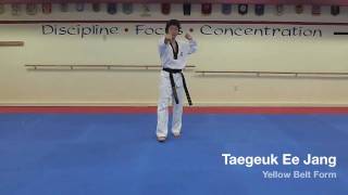 Taegeuk Ee Jang  Yellow Belt Form [upl. by Aelahc768]