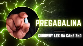 Pregabalina  cudowny lek na całe zło [upl. by Hegyera309]