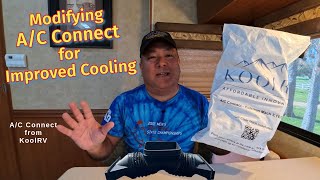 How to Modify the KoolRV AC Connect for Improved Cooling [upl. by Eivla964]