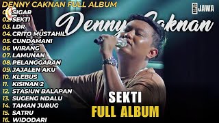 Denny Caknan Sekti Full Album Perjuangan Melawan Restu Orang Tua [upl. by Petulia994]