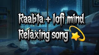 Raabta lofi love mindrelaxing song slowedlove ❤️subscribe [upl. by Repotsirhc755]