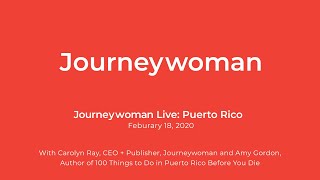 Journeywoman Live Puerto Rico with Carolyn Ray and Amy Gordon February 18 2020 [upl. by Pardew283]