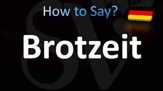 How to Pronounce Brotzeit Correctly [upl. by Gustav]