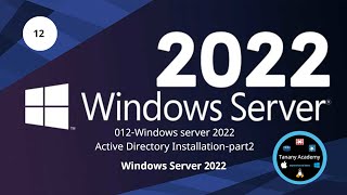 012 Windows server 2022  Active Directory Installation part2 [upl. by Kaczer]