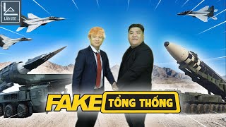 FAKE TỔNG THỐNG  LÂN JEE OFFICIAL [upl. by Huber29]