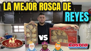 ROSCA DE REYES COSTCO VS PASTELERÍA SUSPIROS  ¿CUAL ESTA MA RICA  Arturo Romero [upl. by Jamieson699]