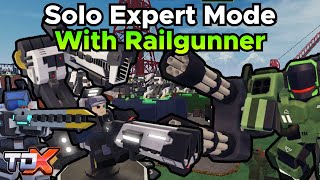 TDX SOLO EXPERT MODE WITH RAILGUNNER VICTORY  Tower Defense X Roblox [upl. by Amek610]