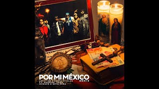 Por Mi México – Lefty SM ft Santa Fe Klan Letra\Lyrics [upl. by Ahsinan105]