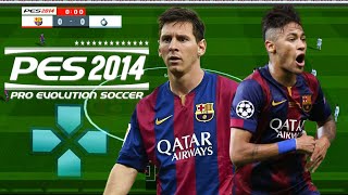 PES 2014 PPSSPP CAMERA PS4 BEST GRAPHICS  FC BARCELONA VS INTER MILAN GAMEPLAY [upl. by Aney748]