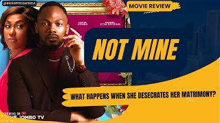 Not Mine Movie 2024 starring Uche Jumbo Emmanuel Etim Effiong Adaora Uko Movie Review [upl. by Tindall]