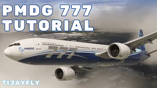 PMDG 777 Tutorial  Full Flight  MSFS [upl. by Ynohtn477]