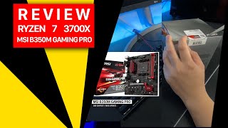 Ryzen 7 3700X with MSI B350M Gaming Pro Motherboard WORK with updated bios [upl. by Zephaniah675]