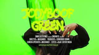 ST6JodyBoof  Green  Official Video  Dir Waxbando [upl. by Orapma]