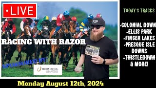 LIVE Horse Racing Handicapping  Colonial Downs  Ellis Park  Finger Lakes  Mon Aug 12t [upl. by Odraccir]