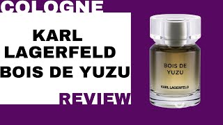 Karl Lagerfeld Bois De Yuzu Cologne Review  Amazing Spring Delight [upl. by Rehpotsirhc]