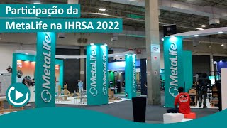 Participação da MetaLife na IHRSA 2022 [upl. by Gipps762]