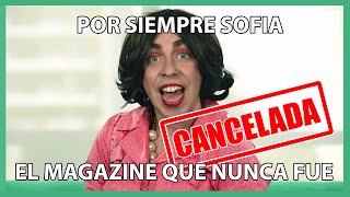 CANCELADA   POR SIEMPRE SOFIA 😱 [upl. by Ecad]