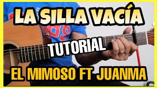 COMO TOCAR LA SILLA VACIA EL MIMOSO FT JUANMA TUTORIAL ACORDES ¿COMO HACER UN CAPOTRASTE CASERO [upl. by Elicec]