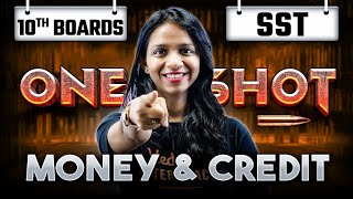 Money amp Credit Class 10 in One Shot  Class 10 Economics Chapter 3  Surabhi Mam [upl. by Einaffit81]