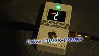 Caline TunerPower  Unboxing amp test demo [upl. by Aan]