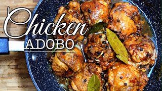 The Best Filipino Chicken Adobo  Authentic Adobo Recipe [upl. by Lothar]