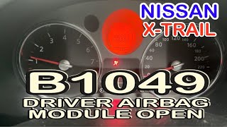 HOW TO DIAGNOSED B1049 CODE NISSAN XTRAIL [upl. by Luapnhoj584]