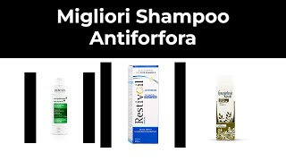 9 Migliori Shampoo Antiforfora nel 2022 [upl. by Attenehs154]